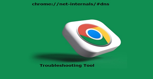 chrome://net-internals/#dns chrome://net-internals/#dns